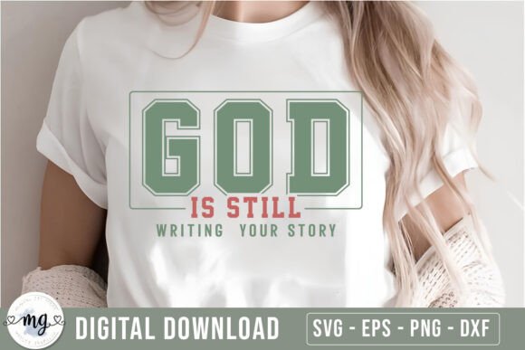 Christian Quotes SVG - God is Still