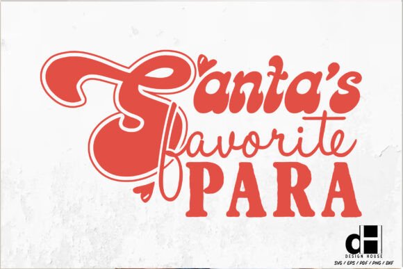 Christmas Santa’s Favorite Para SVG PNG