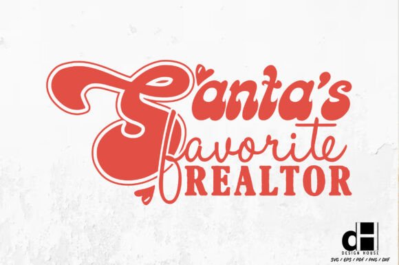 Christmas Santa’s Favorite Realtor SVG
