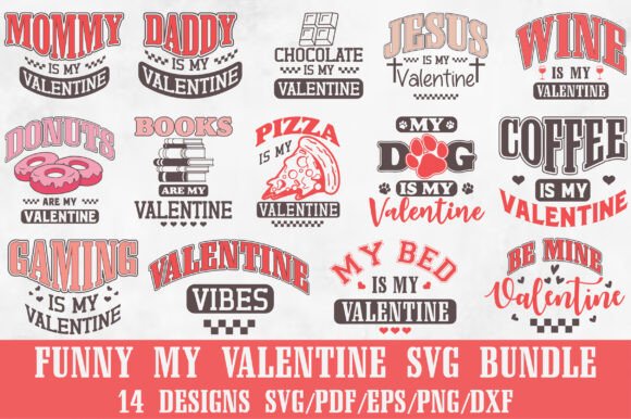 Funny My Valentine SVG PNG Bundle Design