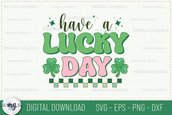 Have a Lucky Day - Retro SVG