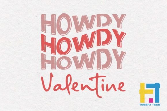 Howdy Valentine SVG Typographic Design
