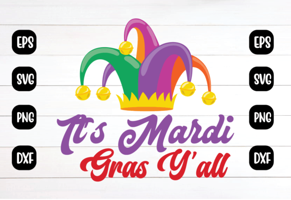 It’s Mardi Gras Y’all Svg Design
