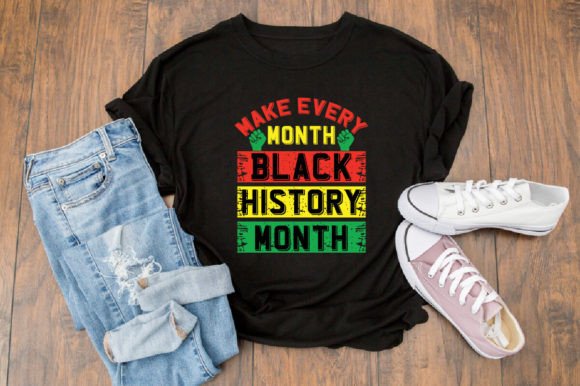 Make Every Month Black History Month SVG