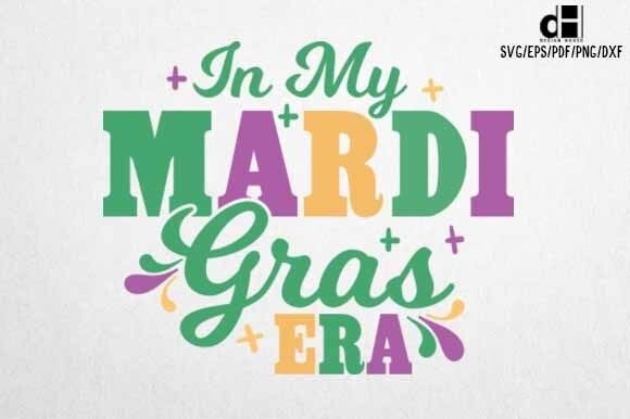 Mardi Gras Era SVG PNG EPS
