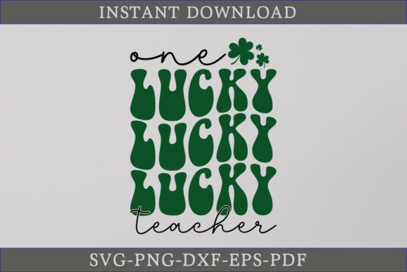 One Lucky Teacher Retro Gift Shirt SVG