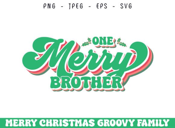 One Merry Brother Christmas Groovy SVG