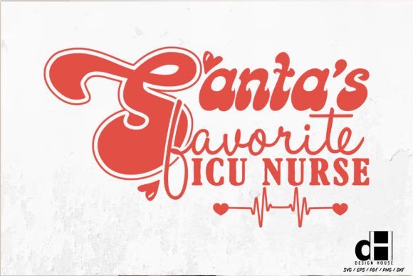 Santa’s Favorite ICU Nurse SVG PNG