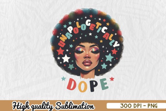 Unapologetically Dope Afro SVG